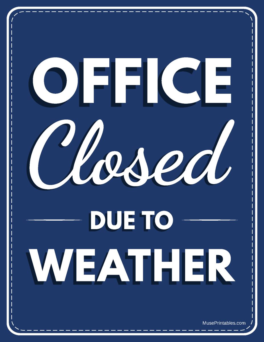 Closed due to inclement weather